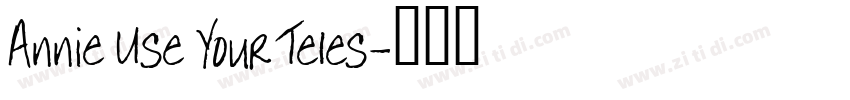 Annie Use Your Teles字体转换